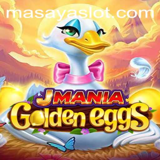 Exploring the Exciting World of JManiaGoldenEggs Featuring MASAYA